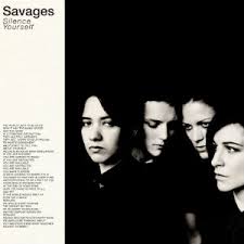 Savages-Silence Yourself